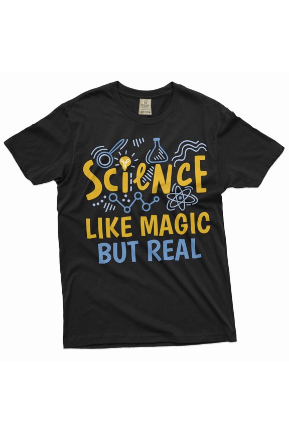 Funny Science T-shirt Science like magic but real nerd geek gift funny tee shirt