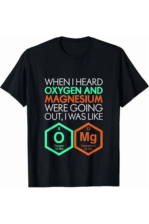 Funny Science Teacher Nerd Gift O Mg Chemistry Pun Unisex Short Sleeve Graphic Tee