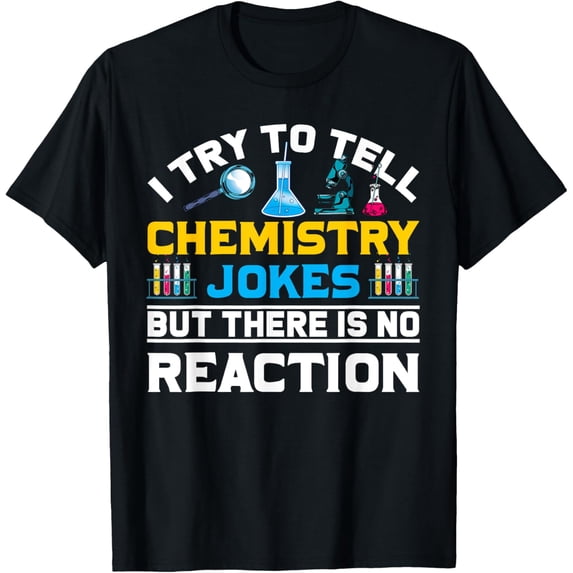 Funny Scientist Gift Chemist Laboratory Science Chemistry T-Shirt
