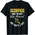 thumbnail image 1 of Funny Scorpio Zodiac Dating Partner Wife Women Girl Gifts T-Shirt, 1 of 4