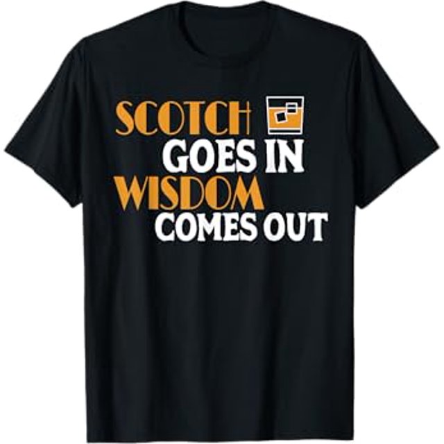 Funny Scotch Goes In Scottish Whiskey Drinker Single Malt TShirt