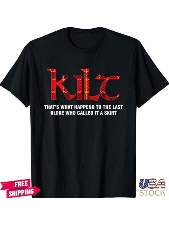 Funny Scottish Kilt T Shirt for Kilt Wearers Unisex T-Shirt