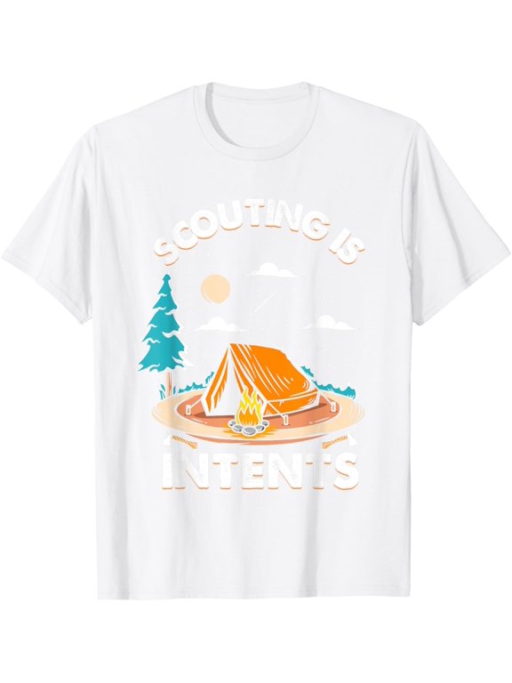 Funny Scout Camper Scouting Is Intents Camping Gift T-Shirt mens t shirtwhitewomenfunnymisfitsmenjourney