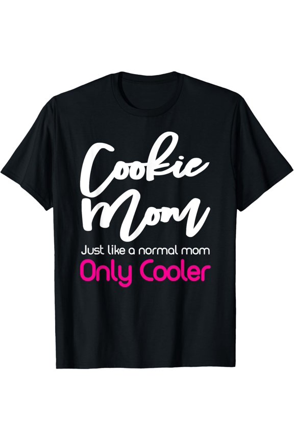 Funny Scouting Cookie Mom T-Shirt: Funny Scout Mom Shirt