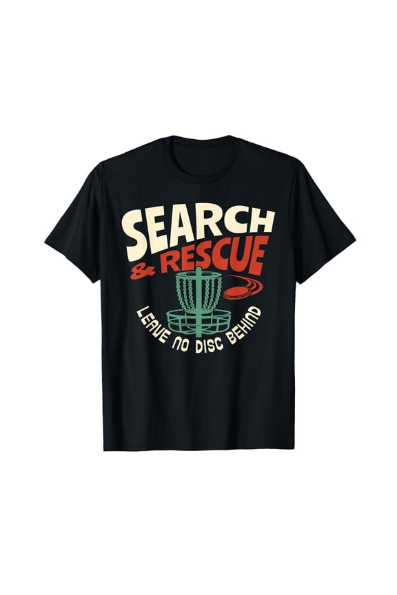 Funny Search & Rescue Disc Golf Player T-Shirt for Enthusiasts