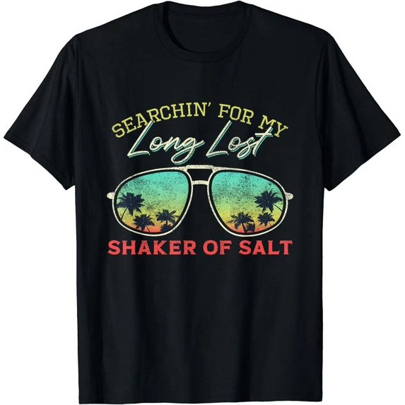 Funny Searching For My Long Lost Shaker Of Salt Shaker Gift T-Shirt Unisex S-5XL Hot Trending Shirt, Vintage Birthday Gift