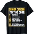 thumbnail image 1 of Funny Senior Citizen's Texting Code T-Shirt, 1 of 4