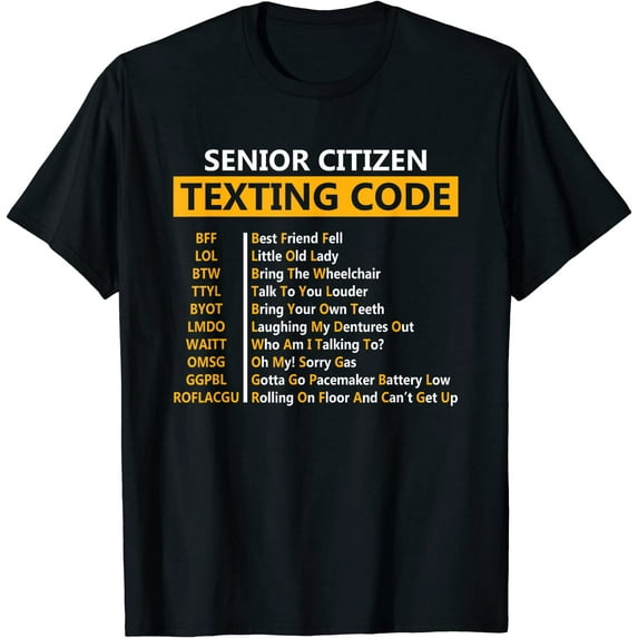 Funny Senior Citizen's Texting Code fathers day for Grandpa T-Shirt Black Large