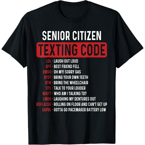 Funny Senior Citizen's Texting Code fathers day for Grandpa T-Shirt