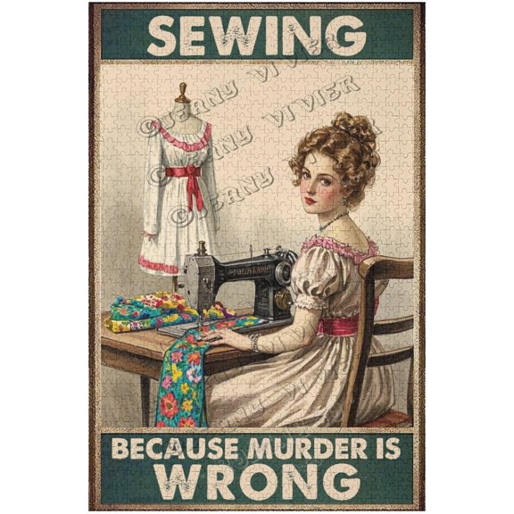Funny Sewing Quote Puzzle  1000 Piece Wooden Jigsaw  Sewing Because Murder is Wrong for Relaxation, Mindfulness & Creative Home Decor
