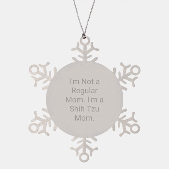 Funny Shih Tzu Dog Mom Snowflake Ornament Gifts from Family for Christmas Unique Presents