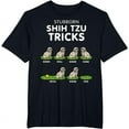 thumbnail image 1 of Funny Shih Tzu Trick Tshirt for men, women &amp; kids dog lover, 1 of 3