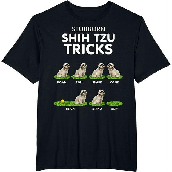 Funny Shih Tzu Trick Tshirt for men, women &amp; kids dog lover