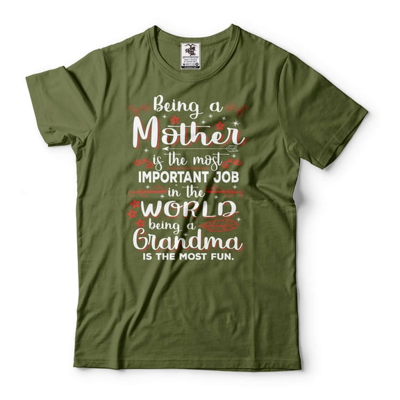Funny Shirt Being A Grandma T-Shirt Grandma Funny Shirt Grandma Birthday Gift Tee Grandma Shirts (Large Military Green)