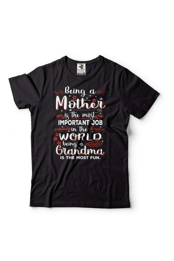 Funny Shirt Being A Grandma T-Shirt Grandma Funny Shirt Grandma Birthday Gift Tee Grandma Shirts (Small Black)