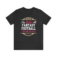 thumbnail image 1 of Funny Shirt, Fantasy Football Better Than My Husband Premium, Short Sleeve, 1 of 4