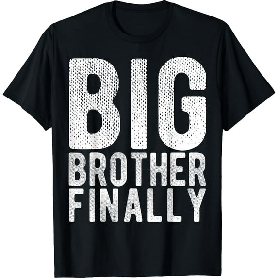 Funny Shirt Vintage Gift For Boys Big Brother Finally T-Shirt Black 3X-Large