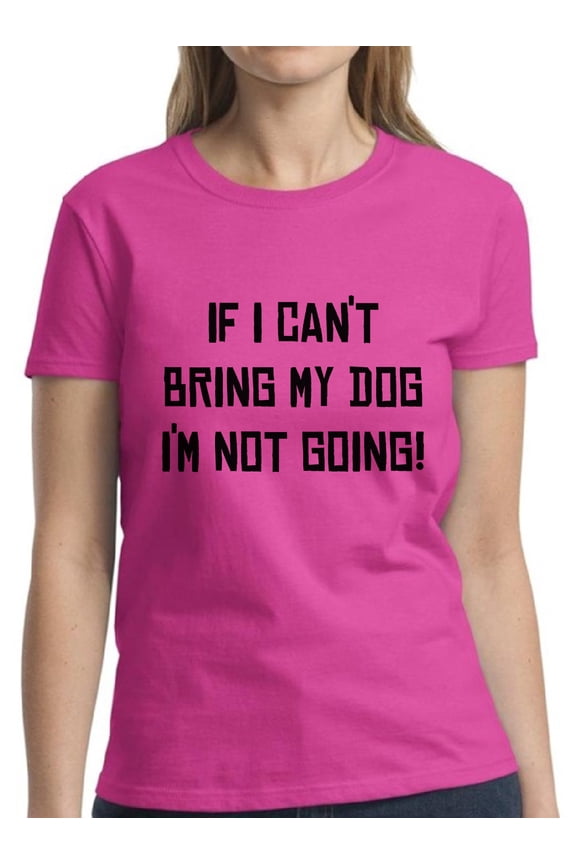 Funny Shirts for Dog Lover Owner - Women's Graphic Tees