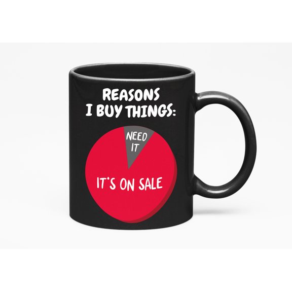 Funny Shopping Quotes or Memes, Black 11oz Ceramic Mug