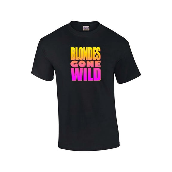 Funny Short Sleeve T-shirt Blondes Gone Wild-Black-Small