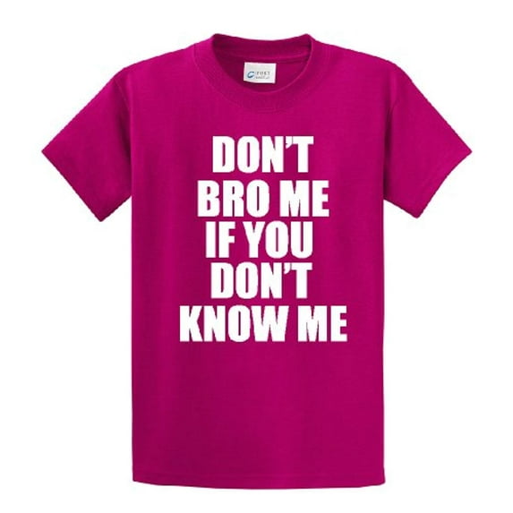 Funny Short Sleeve T-shirt Don't Bro Me If You Don't Know Me-Fuschia-XXL