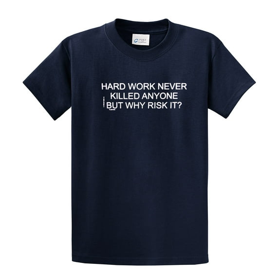 Funny Short Sleeve T-shirt Hard Work Never Killed Anyone-Navy-5Xl