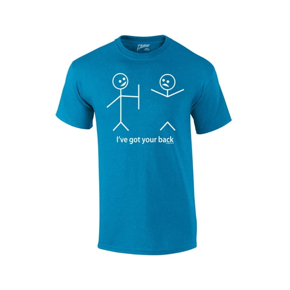 Funny Short Sleeve T-shirt I've Got Your Back Stick Figures Humorous Sarcastic Phrases Novelty Short Sleeve T-shirt-AntiqueSapphire-Medium