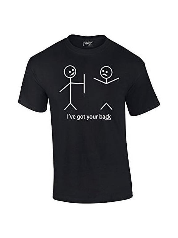 Funny Short Sleeve T-shirt I've Got Your Back Stick Figures Humorous Sarcastic Phrases Novelty Short Sleeve T-shirt-Black-Small