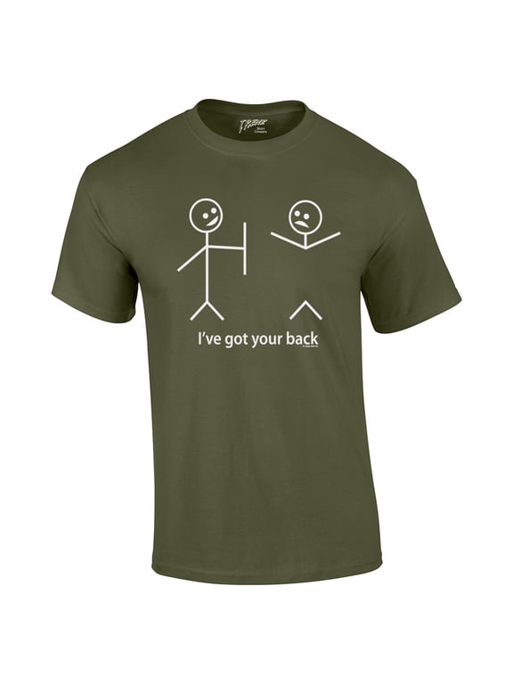 Funny Short Sleeve T-shirt I've Got Your Back Stick Figures Humorous Sarcastic Phrases Novelty Short Sleeve T-shirt-Military-XL