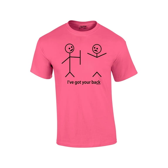Funny Short Sleeve T-shirt I've Got Your Back Stick Figures Humorous Sarcastic Phrases Novelty Short Sleeve T-shirt-Neonpk-4Xl