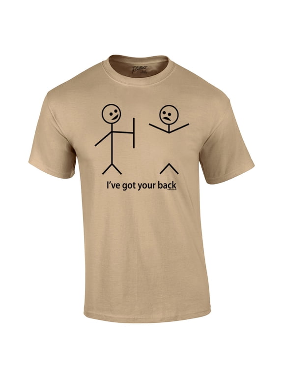 Funny Short Sleeve T-shirt I've Got Your Back Stick Figures Humorous Sarcastic Phrases Novelty Short Sleeve T-shirt-Tan-Large
