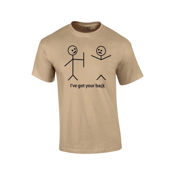 Funny Short Sleeve T-shirt I've Got Your Back Stick Figures Humorous Sarcastic Phrases Novelty Short Sleeve T-shirt-Tan-XL