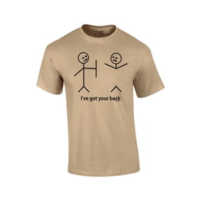 Funny Short Sleeve T-shirt I've Got Your Back Stick Figures Humorous Sarcastic Phrases Novelty Short Sleeve T-shirt-Tan-XXL