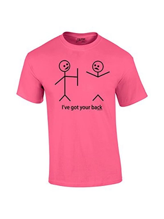 Funny Short Sleeve T-shirt I've Got Your Back Stick Figures Humorous Sarcastic Phrases Novelty Short Sleeve T-shirt-neonpk-6xl