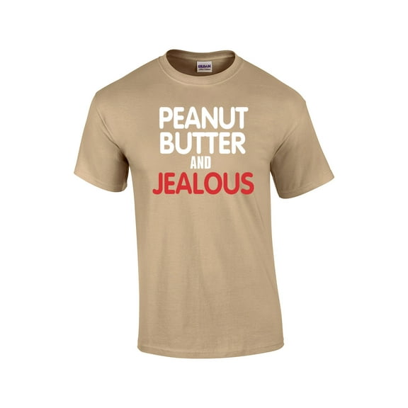 Funny Short Sleeve T-shirt Peanut Butter and Jealous-Tan-Small
