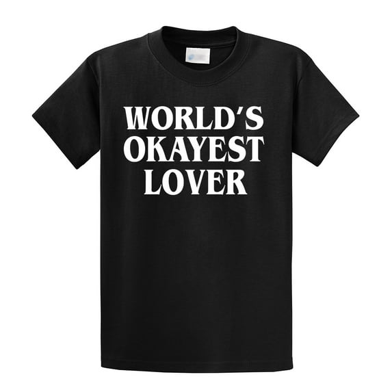 Funny Short Sleeve T-shirt World's Okayest Lover-Black-Small