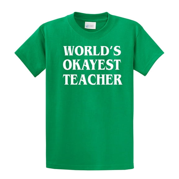 Funny Short Sleeve T-shirt World's Okayest Teacher-Kelly-4Xl
