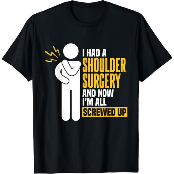 Funny Shoulder Surgery T-Shirt