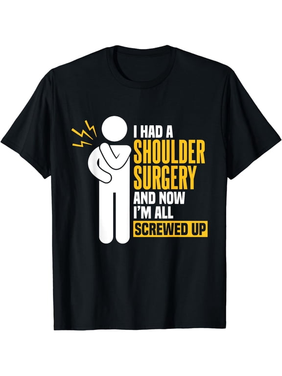 Funny Shoulder Surgery T-Shirt