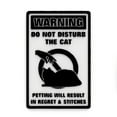 thumbnail image 1 of Funny Sign | Do Not Disturb the Cat Petting Will Result In Regret and Stitches, 1 of 1