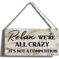 thumbnail image 1 of Funny Sign Farmhouse Relax it's Not a Competition Wooden Hanging Sign Rustic Retro Wall Art Decor Home Decoration 10x5 Inch, 1 of 3