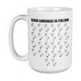 thumbnail image 1 of Funny Sign Language In Italian, Italians Ceramic Coffee & Tea Mug, 15 oz, White, 1 of 3