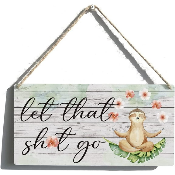 Funny Signs Gift Farmhouse Let That Go Wooden Hanging Sign Rustic Wall Art Home Decoration 10x5 Inch
