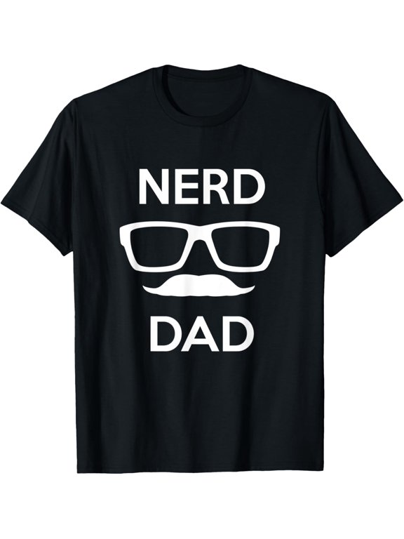 Funny Silly Nerd Dad Gift T-Shirt