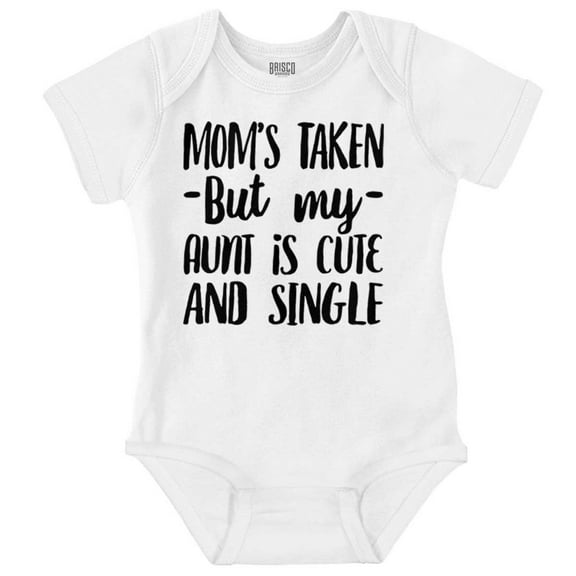 Funny Single Aunts Cute Niece Nephew Romper Boys or Girls Infant Baby Brisco Brands 18M