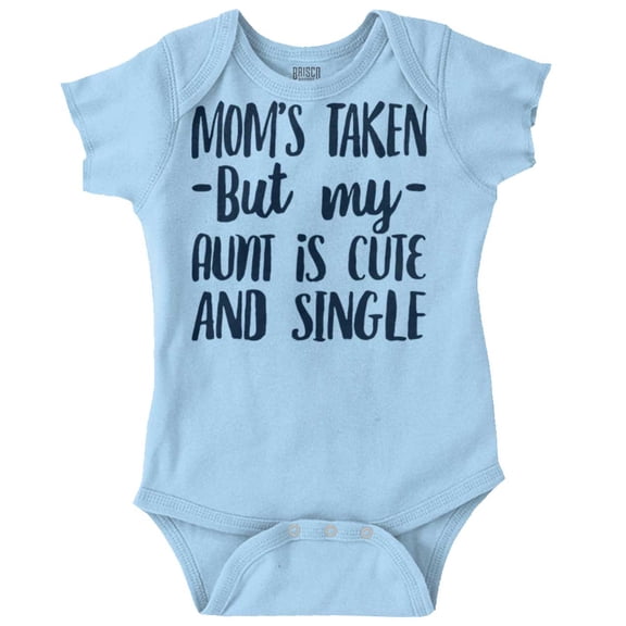 Funny Single Aunts Cute Niece Nephew Romper Boys or Girls Infant Baby Brisco Brands NB