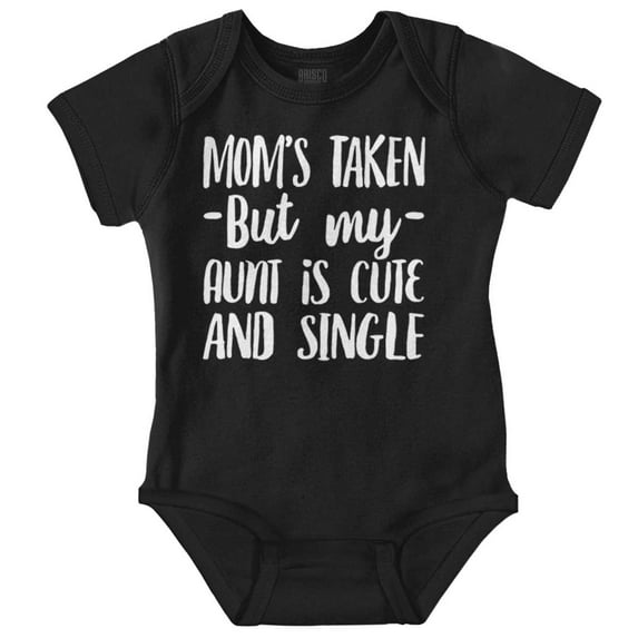 Funny Single Aunts Cute Niece Nephew Romper Boys or Girls Infant Baby Brisco Brands NB