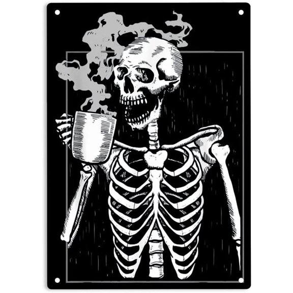 Funny Skeleton Drinking Coffee Sign Metal Tin Sign, Caffeine Lover Coffee Brewer Poster for Home Cafes Bars Pub Man Cave Wall Decor Plaque Sign 12x8 Inch