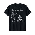 thumbnail image 1 of Funny Skeleton Shirt I Got Your Back Chiropractic Halloween T-Shirt, 1 of 5