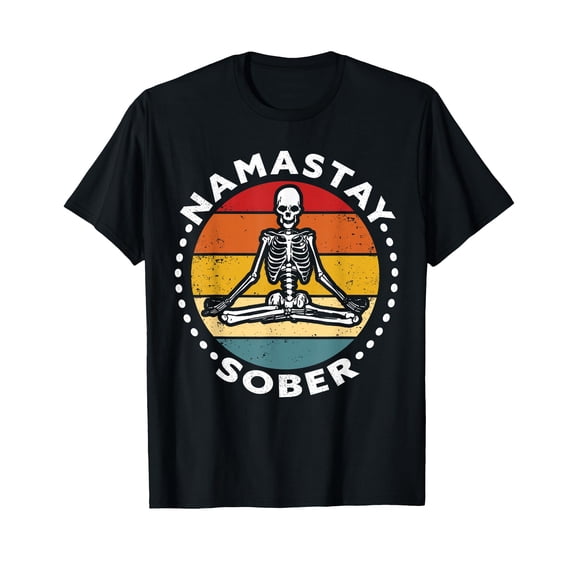Funny Skeleton Yoga T-Shirt for Sober Addiction Recovery with 'NAMASTAY SOBER' Design